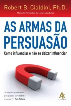 Capa do livro As Armas da Persuasão